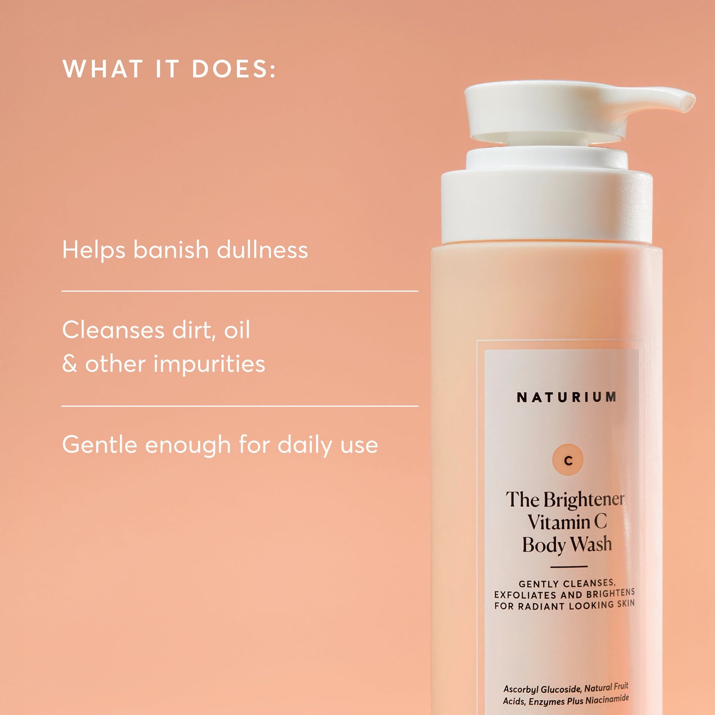 the-brightener-vitamin-c-brightening-body-wash-b6 NATR-40004-Alt-Images-The-Brightener-Vitamin-C-Brightening-Body-Wash-02.jpg