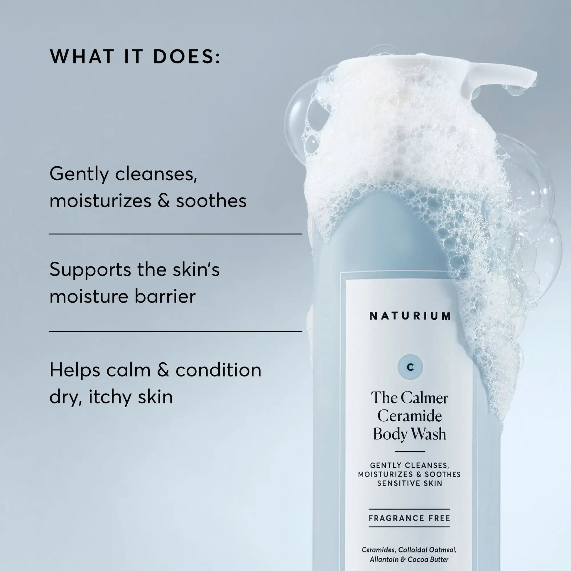 the-calmer-ceramide-body-wash-x2 NATR-40025-Alt-Image-The-Calmer-Ceramide-Body-Wash-02.webp